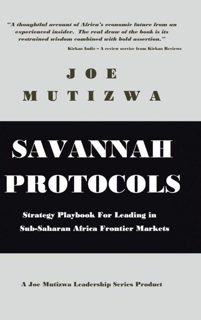 Savannah Protocols: Strategy Playbook for Leading in Sub-Saharan Africa Frontier Markets