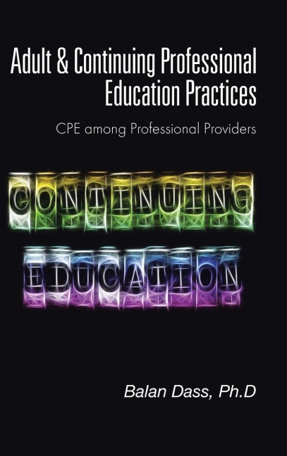 Adult & Continuing Professional Education Practices: CPE among Professional Providers