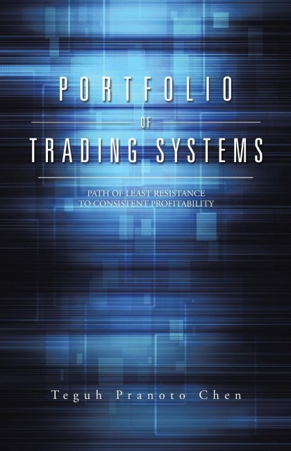 Portfolio of Trading Systems: Path of Least Resistance to Consistent Profitability
