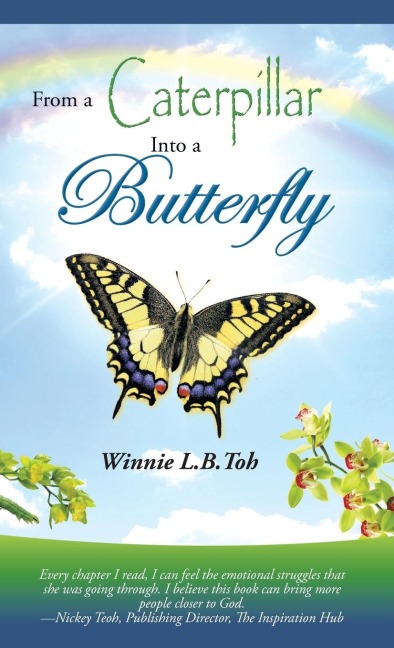 From a Caterpillar into a Butterfly
