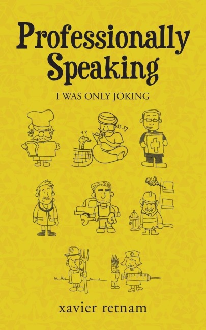 Professionally Speaking: I was only joking