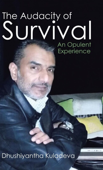 The Audacity of Survival: An Opulent Experience