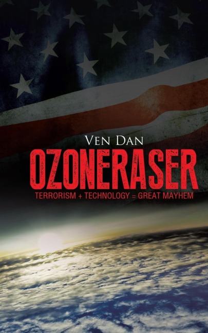 Ozoneraser: Terrorism + Technology = Great Mayhem