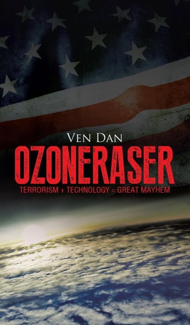 Ozoneraser: Terrorism + Technology = Great Mayhem
