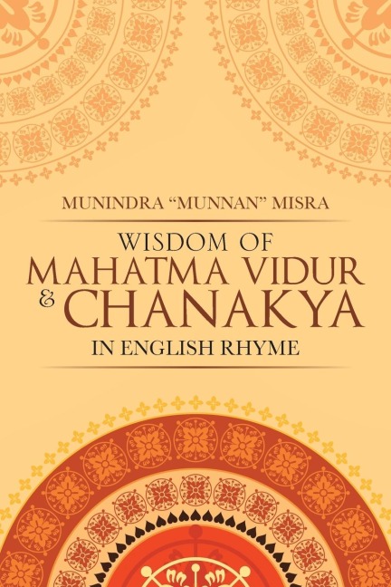 Wisdom of Mahatma Vidur & Chanakya: In English Rhyme