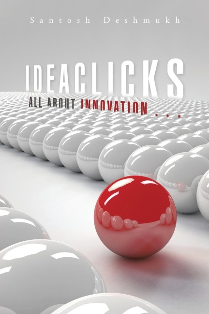 Ideaclicks: All about Innovation . . .