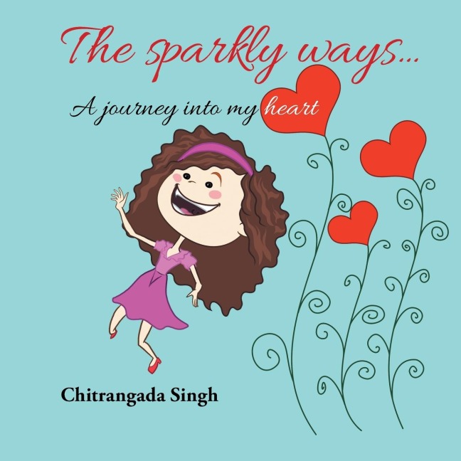 The Sparkly Ways ...: A Journey Into My Heart