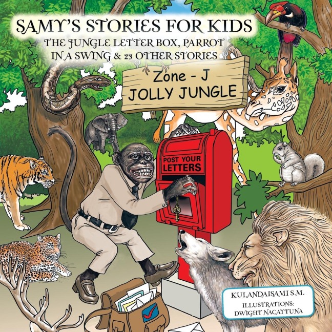Samys Stories for Kids: The Jungle Letter Box, Parrot in a Swing & 23 Other Stories