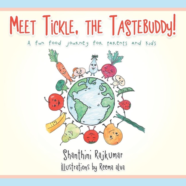 Meet Tickle, the TasteBuddy!: A fun food journey for parents and kids