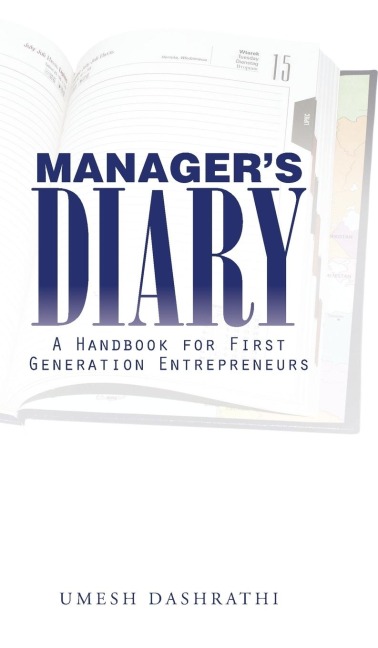 MANAGERS DIARY: A Handbook for First Generation Entrepreneurs