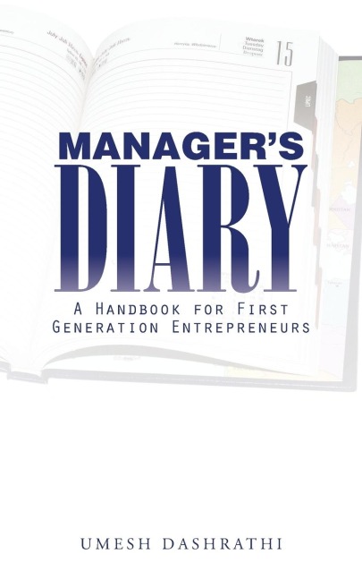 MANAGERS DIARY: A Handbook for First Generation Entrepreneurs