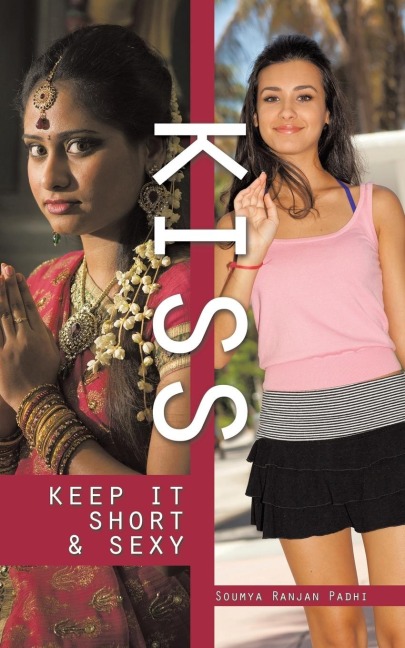 KISS: Keep It Short & Sexy