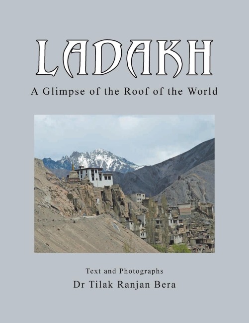 Ladakh: A Glimpse of the Roof of the World