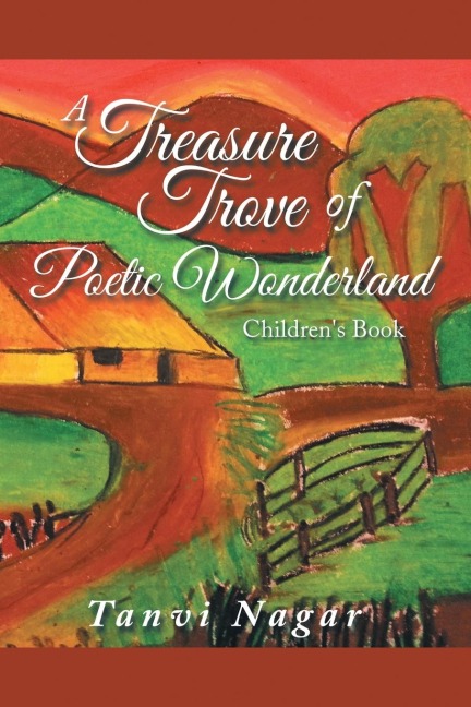 A Treasure Trove of Poetic Wonderland: Childrens Book