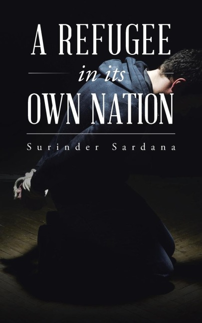 A REFUGEE IN ITS OWN NATION