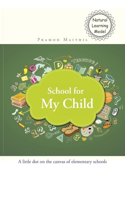 School for My Child: A little dot on the canvas of elementary schools