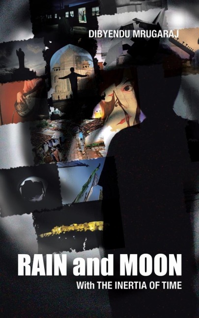 RAIN and MOON: with THE INERTIA OF TIME