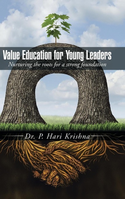 Value Education for Young Leaders: Nurturing the roots for a strong foundation