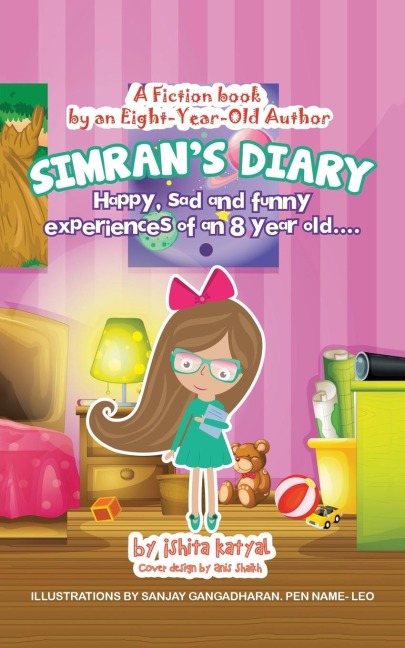 Simrans Diary: Happy, sad and funny experiences of an 8 year old....