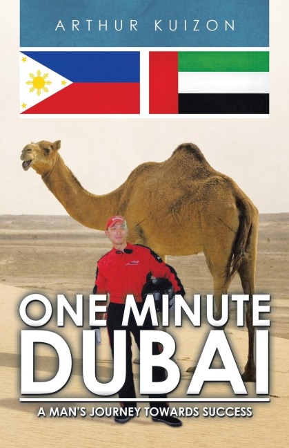 ONE MINUTE DUBAI: A Mans Journey Towards Success