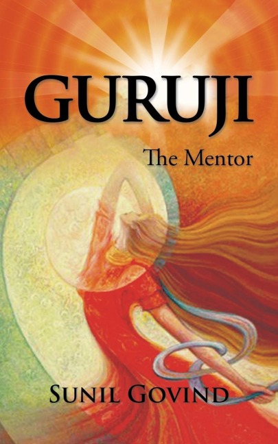 Guruji: The Mentor