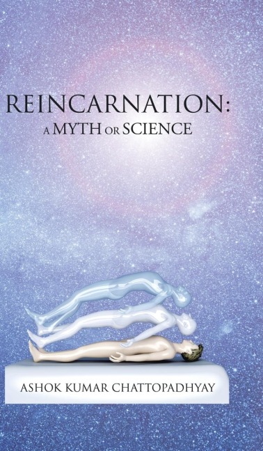 Reincarnation: A Myth or Science
