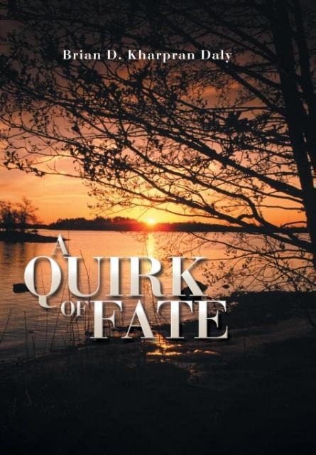 A Quirk of Fate