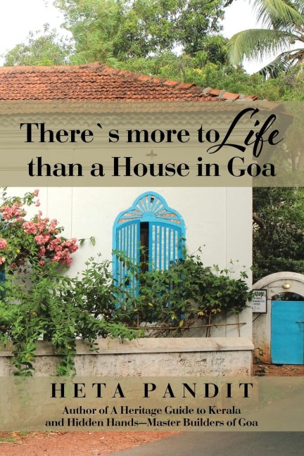 Theres more to Life than a House in Goa
