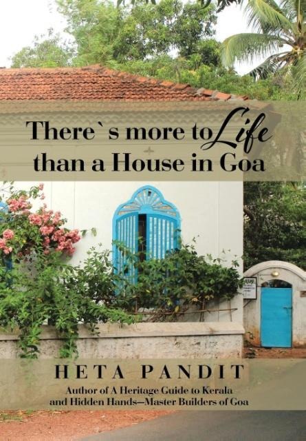 Theres more to Life than a House in Goa