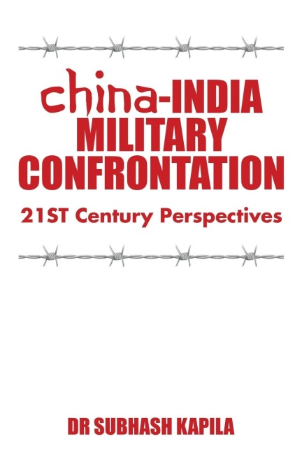 CHINA-INDIA MILITARY CONFRONTATION: 21ST Century Perspectives