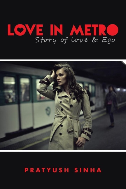 Love in Metro: Story of Love and Ego
