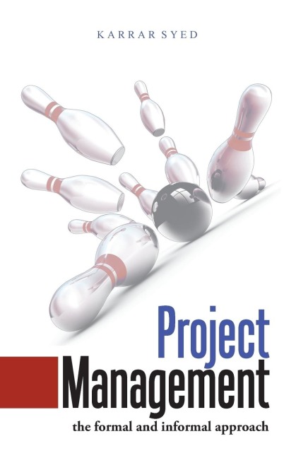 Project Management: The Formal and Informal Approach