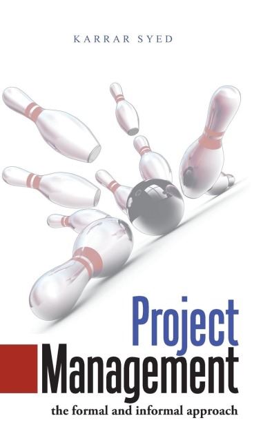 Project Management: The Formal and Informal Approach
