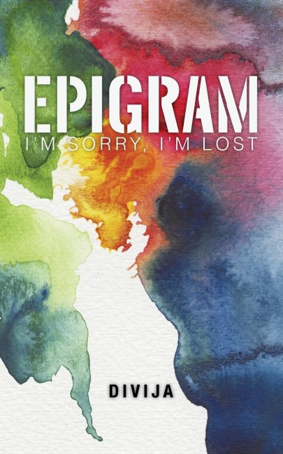Epigram: Im Sorry, Im Lost