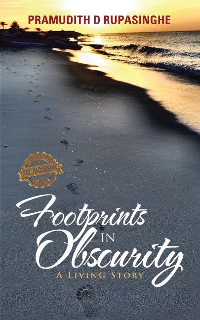 Footprints in Obscurity: A Living Story