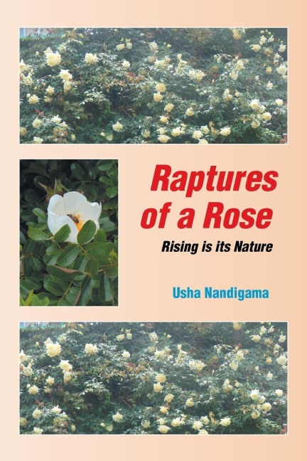 Raptures of a Rose: Rising is its Nature