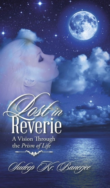 Lost in Reverie: A Vision Through the Prism of Life