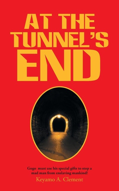 At The Tunnels End