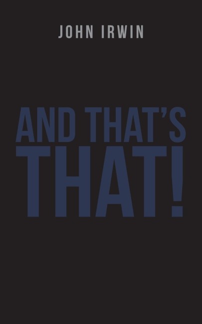 And Thats That!
