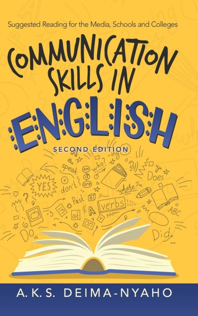 Communication Skills in English: Suggested Reading for the Media, Schools and Colleges