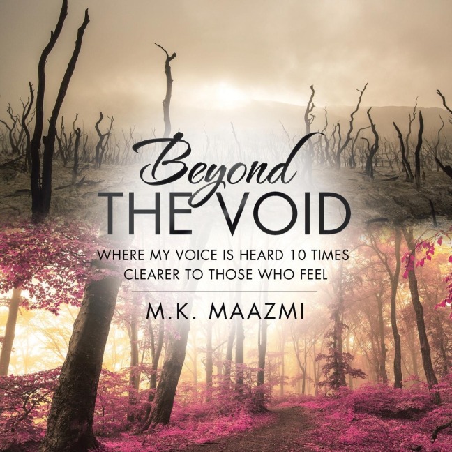 Beyond The Void: Where my voice is heard 10 times clearer to those who FEEL