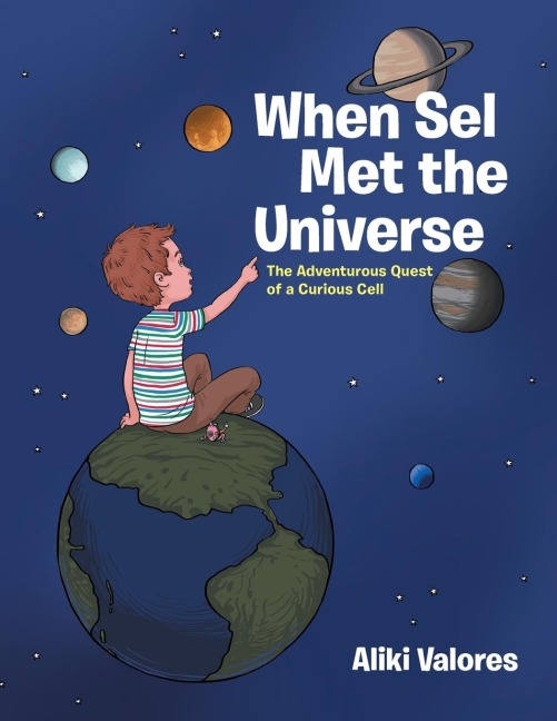 When Sel Met the Universe: The Adventurous Quest of a Curious Cell