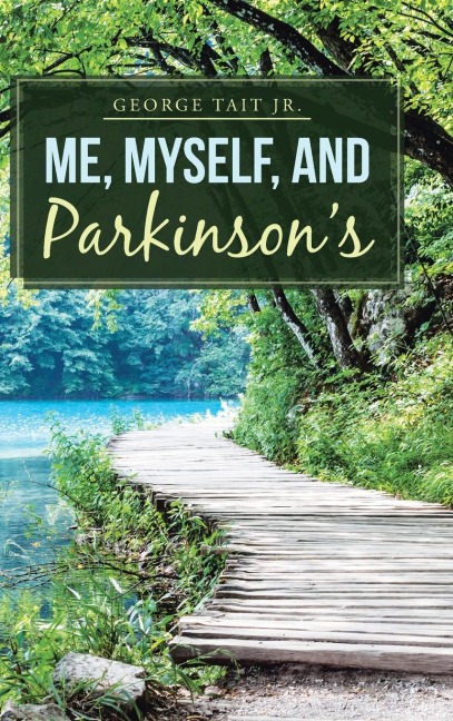 Me, Myself, and Parkinsons