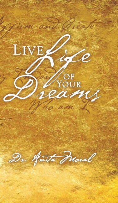 Live Life of Your Dreams