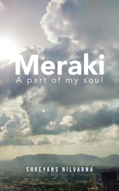 Meraki: A part of my soul