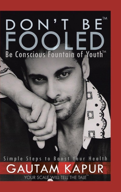 Dont Be Fooled: Be Conscious Fountain of Youth