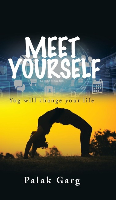 MEET YOURSELF: Yog will change your life