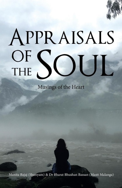 Appraisals of the Soul: Musings of the Heart