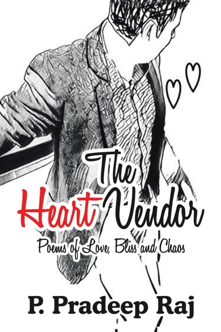 The Heart Vendor: Poems of Love, Bliss and Chaos