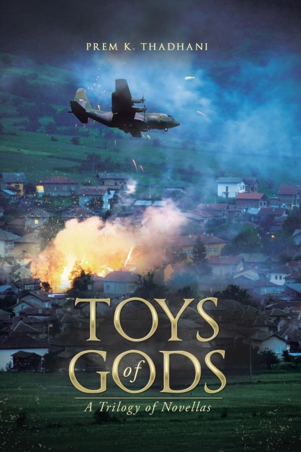 Toys of Gods: A Trilogy of Novellas